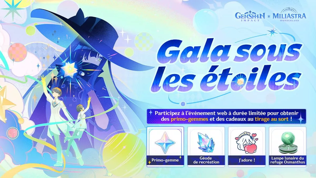 L’événement web du Paradisia milliastral « Gala sous les étoiles » de Genshin Impact est disponible pour une durée limitée ! L'événement web du Paradisia milliastral « Gala sous les étoiles » de Genshin Impact est disponible pour une durée limitée !
